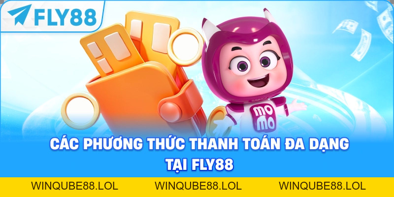 Nạp Tiền FLY88 – Hướng Dẫn Giao Dịch An Toàn 2026 - Winqube88