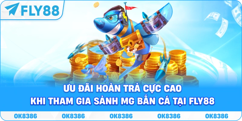 MG Bắn Cá Fly88 – Sảnh Game Đổi Thưởng Đẳng Cấp 2026 - Winqube88
