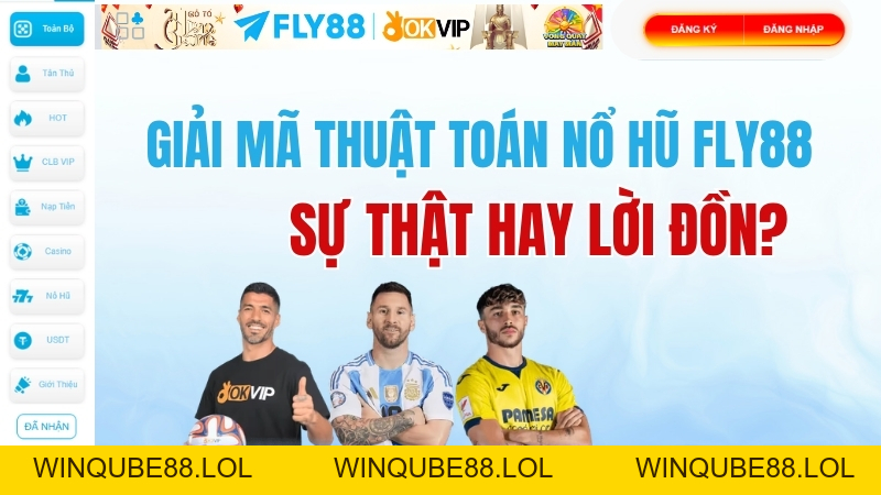 Giải mã thuật toán game Nổ hũ: Sự thật hay là lời đồn? - Winqube88