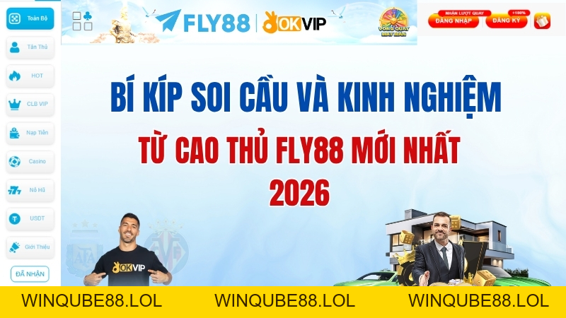 Bí kíp Soi cầu và Kinh nghiệm từ cao thủ Fly88 mới nhất 2026 - Winqube88