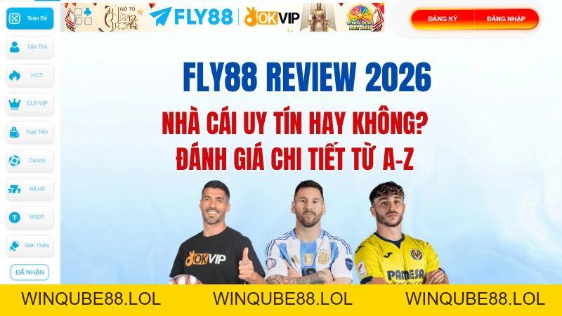 FLY88 Review 2026 – Nhà Cái Uy Tín, Game Đa Dạng & Nạp Rút Nhanh - Winqube88