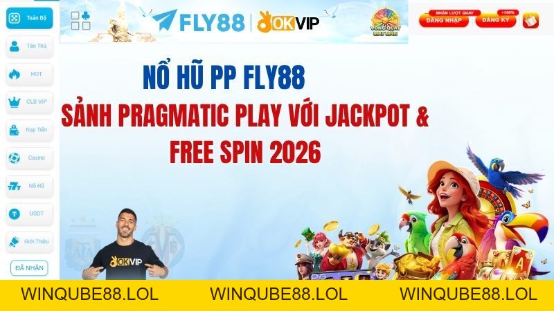 Nổ Hũ FLY88 – Slot Game Quay Hũ Trực Tuyến 2026 - Winqube88